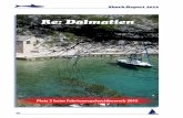 Re: Dalmatien - shark24.de · In den zwei angefahrenen Marinas (Sibenik und Trogir) standen bei der Hafeneinfahrt Helfer bereit, die Liegeplätze zuwiesen. Eine Kontaktaufnahme im