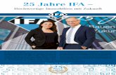 25 Jahre IFA .25 Jahre IFA â€“ Hochwertige Immobilien mit Zukunft 25 Jahre Erfahrung & Qualit¤t