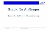 Statik für Anfänger - ta-hannover.de · DIN 18326 (VOB/C) … 0.2.15 Statische Anforderungen an das Lining-Rohr und die daraus resultierende konstruktive Wanddicke gemäß DWA-Merkblatt