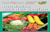 LANDKREIS RASTATT Produkte aus der Region · xxx xxx Baden-Baden 2 3 Qualität frisch vom Hof • Sie möchten frische und qualitativ hochwertige Lebensmittel aus der Region einkaufen?