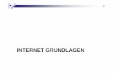 INTERNET GRUNDLAGEN - uni-magdeburg.de · 36 IP –Adressen Jeder Rechner im Internet braucht eine Adresse Paketvermittlung erfolgt nur über Adressen IP‐Adresse ist 32 Bit 32lang