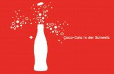 Coca-Cola in der Schweiz · Liebe Leserinnen, liebe Leser 2011 blickt Coca-Cola auf eine erfrischende Unternehmensgeschichte zurück. Und das gleich zwei Mal. Was 1886 in Atlanta