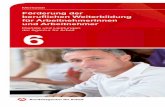 Merkblatt 6 – Förderung der beruflichen Weiterbildung für ... · Merkblatt Förderung der . beruflichen Weiterbildung für Arbeitnehmerinnen und Arbeitnehmer. Dienste und Leistungen
