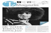 Im Museum der TzMagazine Seite 16 Seite 19 Ein Klick und ... · nischen Jazz-Pianistin Hiromi Uehara und ihrem “Trio Project”. Am 7. ist das Projekt Miles Smiles– benannt nach