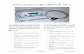 VACUUM INSULATION MONITOR VIM-1 - itsdl.de Folder 2 20120903.pdf · The VIM-1 Vacuum Insulation Monitor is a molecular drag manometer using a spinning sphere as a pressu-re sensor.