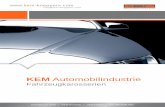 KEM Automotive - Fahrzeugkarosserien · effizienter entwickelt. Daher sind permanente Weiterentwicklungen im Zusammenspiel mit den verschiedenen Produktionsprozessen von größter