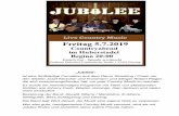 JUBILEE Live Country Music Freitag 5.7.2019 Countryabend ... · Die Band legt Wert darauf, der Musik eine eigene Note zu verpassen. Wer also gute, handgemachte Country-Musik vermisst,