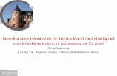 Nosokomiale Infektionen in Deutschland und Häufigkeit von ... · PDF fileNosokomiale Infektionen in Deutschland und Häufigkeit von Infektionen durch multiresistente Erreger . Petra