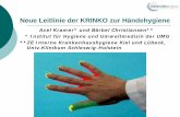 Neue Leitlinie der KRINKO zur Händehygiene · Art der Spender, d.h. wand-, bettmontiert, mobil oder Kittelflasche, richtet sich nach räumlichen Verhältnissen und zu versorgenden