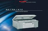 K5 / K6 / K12 - copybook.com · VC999 Double chamber machine – two independently working chambers for double capacity Premium Package – Your advantages • Increased cycle speed