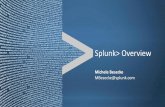 Splunk> Overview - magellan-net.de · Splunk 3.0 Announces first service provider: BT 350 customers 150.000 downloads Beta Release 20.000 downloads Splunk 4.0 Realtime 3.000+ customers