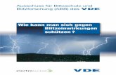 Wie kann man sich gegen Blitzeinwirkungen schützen · Vorträgen zu nationalen und inter-nationalen Blitzschutzkonferenzen bei. Insbesondere leisten Mitglieder des ABB in leitenden