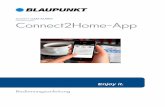 Connect2Home-App - blaupunkt.com · 2. Nutzung der Connect2Home-App Die App („Anwendung“) ist so ausgelegt, dass Sie Ihr Alarmsystem mit einem Smartphone aus der Ferne einfach