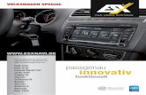 passgenau innovativ - esxnavi.de · funktionell VOLKSWAGEN SPECIAL Fahrzeugspezifische Naviceiver mit Touchscreen-Bildschirm für über 45 Volkswagen wie z.B.: Golf V/VI Polo V/VI