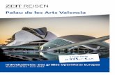 Palau de les Arts Valencia - Palau de les Arts Valencia Individualreise: Das gr£¶£te Opernhaus Europas