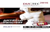 ARTificial Pancreas - diatec-fortbildung.de · 2016 JAHRESTAGUNG DER AGDT UND FORTBILDUNG ZU DIABETES-TECHNOLOGIE AG Diabetes & Technologie Deutsche Diabetes Gesellschaft ARTificial
