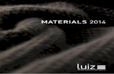 MATERIALS 2014 - luiz.com · handverlesene Stoffe und Materialien – alle einzigartig hand-picked fabrics and materials – each is unique 122