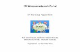 EFI Workshop Pappenheim - efi-wap.de · EFI Wissensaustausch-Portal EFI Workshop Pappenheim Rolf Eisenhauer, Wilhelm Müller-Basler, Herbert Schmidt, Michael Schmitt Pappenheim, 18.