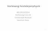 Vorlesung Festkörperphysik - Universität Rostockweb.physik.uni-rostock.de/halb/vorlesung/FKP2013_6.pdf · nach Zürich zurück und wurde Professor an der ETH Zürich und Leiter