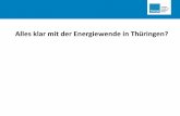 Alles klar mit der Energiewende in Thüringen? - thega.de · 19.05.2017 · Das Erdöl ist eine nutzlose Absonderung der Erde – eine klebrige Flüssigkeit, die stinkt und in keiner