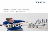 Ideen und Lösungen Voith Compositesvoith.com/composites-de/Voith_Composites_Firmenbroschuere.pdf · Composites steigern die Performance gesamter Anlagen wie z. B. im Antriebsstrang