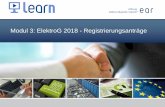 Workshop ElektroG 2018 - stiftung-ear.de · Modul 3: Webinar ElektroG 2018 Seite 3. Registrierungsanträge: Antragstellung neue Gerätearten. Für Registrierungsanträge in den neuen