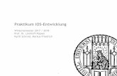 iOS ws17 02 swift - LMU München · Praktikum iOS-Entwicklung Wintersemester 2017 / 2018 Prof. Dr. Linnhoff-Popien Kyrill Schmid, Markus Friedrich 1