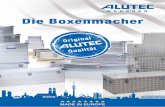 Die Boxenmacher - alutec.net · Wir sind die Boxenmacher Made in Europe Mit unserem einzigartigen Produktprogramm an praxisgerechten Aluminium-, Transport- und Aufbewahrungsboxen