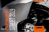 KTM POWERPARTS STREET 2019 - ktm-alskom.de · TEILE MIT POWER Der Name steht für sich. Ob Leistungsplus und Gewichts- optimierung für die Rennstrecke, mehr Komfort und Sicherheit