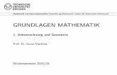 Grundlagen Mathematik - 1. Vektorrechnung und Geometriematthies/Material/WiSe15/Kapitel1.pdf · Mathematik und Naturwissenschaften Fachrichtung Mathematik, Institut für Numerische