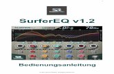 SurferEQ v1 - images.static-thomann.de · 2 Übersicht SurferEQ ist ein innovatives Pitchtracking Equalizer Plugin mit eingebauter monophoner Tonhöhenerkennung. Es ermöglicht tonhöhenrelevante