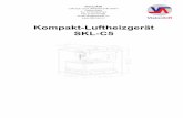Kompakt-Luftheizgerät SKL-C5 VisionAIR Lüftungs- und ... · 2 info@schrag.de SCHRAG GmbH Telefon: 07163 17-0 Hauptstraße 118 Telefax: 07163 17-155 73061 Ebersbach 3. Technische
