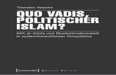 Quo vadis, politischer Islam? - AKP, al-Qaida und ... · Diese Veröffentlichung wurde zugleich 2014 an der Sozialwissenschaftlichen Fakultät der Georg-August-Universität Göttingen