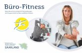 Büro-Fitness - Startseite | Saarland.de · Büro-Fitness Diese Broschüre enthält 24 Fitnessübungen, die Sie ganz leicht im Büro ausführen können. D a s S a ar l an d e b t