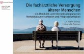 Dr. Maike Schulz Universität Bremen Hoffmann, Falk, et al. "Prevalence of dementia in nursing home and community-dwelling older adults in Germany." Aging clinical and experimental