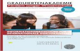 GRADUIERTENAKADEMIE - Informationsbroschüre für ... · 16 Informationsbroschüre für internationale Doktorandinnen und Doktoranden auf Termine und Fristen, z.B. zur Bearbeitung