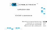 URZ0159 CCD camera - lechpol.eu · • Nu atingeti senzorul CCD cu degetele, nu folositi substante corozive foarte puternice pentru a curata sticla. Folositi un mate-rial textil moale