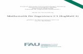 Mathematik für Ingenieure C3 (IngMatC3)yq53ykyr/Skripte/pdfs/C3_Skript.pdf · Lehrstuhl für Angewandte Mathematik 1 Skript der Veranstaltung Mathematik für Ingenieure C3 (IngMatC3)