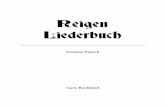 Reigen Liederbuch - bachlund.orgbachlund.org/PDF_Files_2018/Reigen_Liederbuch_2018.pdf · Mein Andante Fräu lein, darf ich bit ten? 4 Heu te die und mor gen die, es 7 ist doch ganz