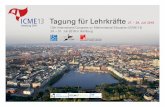 Tagung für Lehrkräfte - bildungsserver.berlin-brandenburg.de · Tagung für Lehrkräfte 27. – 29. Juli 2016 13th International Congress on Mathematical Education (ICME-13) 24.