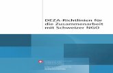 DEZA-Richtlinien für die Zusammenarbeit mit Schweizer NGO · 4 Ausgehend vom veränderten Kontext, der die Zusammenarbeit zwischen der DEZA und den NGO beeinflusst, wird aufgezeigt,