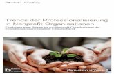 Trends der Professionalisierung in Nonprofit-Organisationen · PDF fileTrends der Professionalisierung in Nonprofit-Organisationen Ergebnisse einer Befragung von Nonprofit-Organisationen