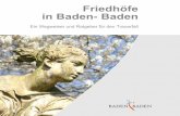 Friedhöfe in Baden- Baden · 7 Viele Menschen beschäftigen sich bereits zu ihren Lebzeiten intensiv mit dem Tod und damit, was mit ihren sterblichen Überresten geschehen soll.