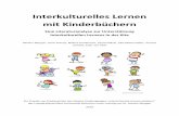 Interkulturelles Lernen mit Kinderbüchern · Interkulturelles Lernen mit Kinderbüchern Eine Literaturanalyse zur Unterstützung interkulturellen Lernens in der Kita Miriam Morgan,