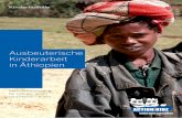 Ausbeuterische Kinderarbeit in ÄthiopienKidz+2013_+Äthiopien/ActionKidz... · Ausbeuterische Kinderarbeit in Äthiopien Materialsammlung für Lehrer/-innen Inhalt 2 Inhalt Hintergrundinformationen