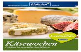 Finden Sie Ihre Lieblingskäse Käsewochen - bioladen.de · Pecorino Sardo Maturo DOP Während seiner ca. 4-monatigen Rei-fezeit entwickelt der Käse zu Beginn einen vollen aber wenig