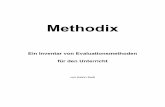 Methodix - sachsen.schuleprofil-q/materialien_frei/Methodix.pdf · oder gänzlich innovative Methoden entwickeln. Wichtige Bemerkung: Die in den Beispielen des „Methodix“ mittels