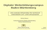 Digitaler Weiterbildungscampus Baden-Württemberg · Folie 2, Roland Bauer Kultusministerium Baden-Württemberg Referat Weiterbildung • warum staatliches Engagement? • das Angebot