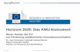 Horizont 2020: Das KMU-Instrument - wuerzburg.ihk.de · EU: Unterstützung für innovative KMU Horizon 2020 ~ 70 Mrd. € 1. Kooperative Projekte ~ 13 % 2. KMU-Instrument ~ 7 % (2,8