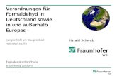 Verordnungen für Formaldehyd in Deutschland sowie in und ... · © Fraunhofer WKI – Folie 4 Formaldehyd - ein Gefahrstoff Als Gefahrstoff gelten Substanzen, die ein chemisches